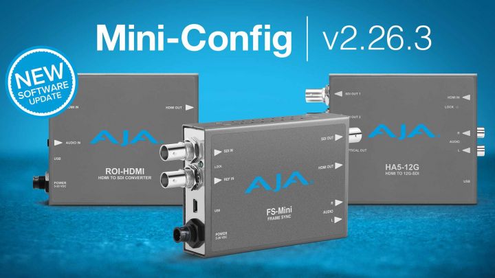 Aja Mini-Config v2.26.3: neues Update bringt HDR-Metadaten-Pass-Through und BT.2020