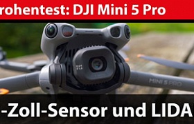 Drohnentest: DJI Mini 5 Pro – 1-Zoll-Sensor und LIDAR auf 249 Gramm