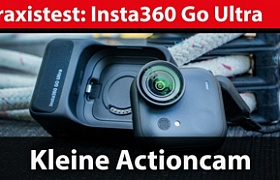 Test: Insta360 Go Ultra - kleine Actioncam oder zu klein?