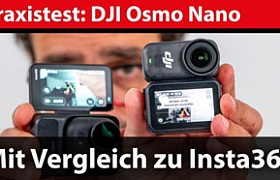Test: DJI Osmo Nano mit Vergleich zur Insta360 Go Ultra