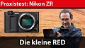 Praxistest Nikon ZR: die kleine RED-Cine-Kamera