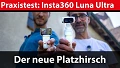 Insta360 Luna Ultra im Praxistest: Gimbal-Kamera-Platzhirsch