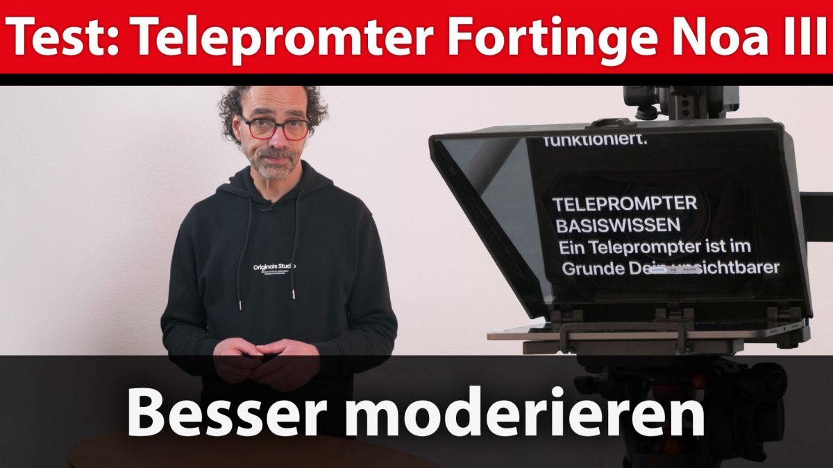 Praxistest Teleprompter: Moderation mit Hilfe des Fortinge Noa III Tablet Teleprompter