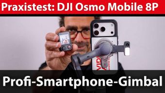 Smartphone-Gimbal-Test: DJI Osmo Mobile 8P – das Profi-Gimbal für Content Creation