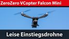 Drohnentest: ZeroZero VCopter Falcon Mini – zwei Propeller, ganze Drohne