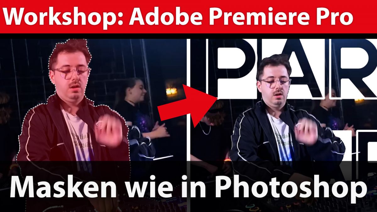 Workshop: KI-Objektmasken in Premiere Pro – Premiere Pro goes Photoshop
