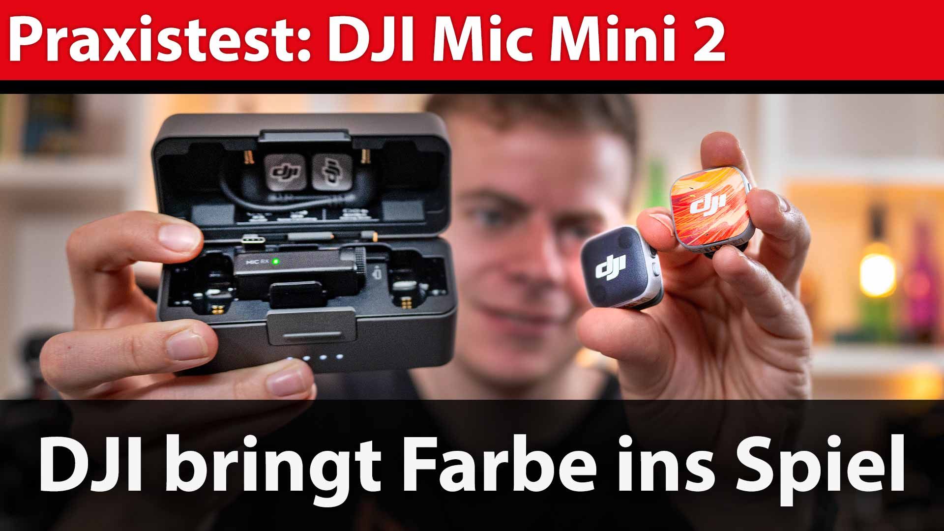 Funkstrecken-Test: DJI Mic Mini 2 – DJI bringt Farbe ins Spiel