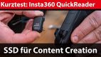 Kurztest: Lexar und Insta360 Quick Reader – SSD-Speicher für Kameras
