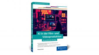 Rheinwerk Verlag: KI in der Film- und Videoproduktion
